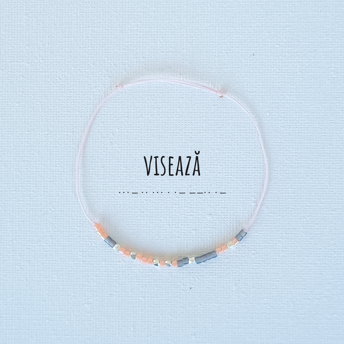Bratara "Viseaza"
